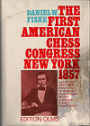 1857 - FISKE / NEW YORK 1ST AMERICANCONGRESS.  1. Morphy  , hc w d j