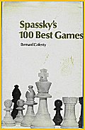 CAFFERTY / SPASSKYS 100 BESTGAMES, hardcover
