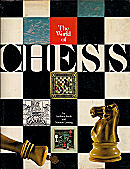 SAIDY/LESSING / THE WORLD OF 
CHESS, hardcover w d j