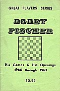 PATTESON / BOBBY FISCHER - His Games1960-1961