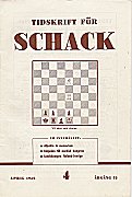 TIDSKRIFT FR SCHACK / 1946 
vol 52, no 4