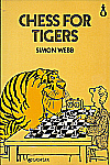 WEBB / CHESS FOR TIGERS