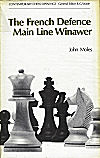 MOLES / FRENCH DEFENCE  MAIN
LINE WINAWER, hardcover