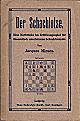 MIESES / DER SCHACHLOTSE,
Heft, L/N 1916