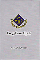 PERSSON STELLAN / EN GYLLENE EPOK, hardcover
