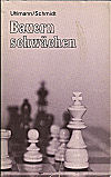 UHLMANN/SCHMIDT / BAUERN
SCHWCHEN, hardcover