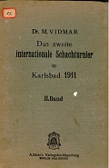 1911 - VIDMAR / KARLSBAD vol I+II,1.Teichmann 2.Rubinstein 3.Schlechter