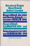 1926 - KAGAN/KMOCH/LASEKER / BERLIN/HANNOVER/SEMMERING