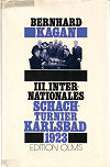 1923 - KAGAN / KARLSBAD1. ALJECHIN, hardcover