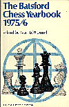 OCONNELL / BATSFORD CHESSYEARBOOK 1975 - 1976, soft