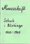 PETERSSON SUSANNA / MINNESSKRIFT SCHACK I BLEKINGE 1902-1983