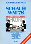 1978 - KORCHNOI/PACHMAN / BAGUIOKARPOV vs KORCHNOI  VM, soft