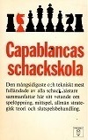 CAPABLANCAPABLANCA / CAPABLANCAS SCHACKSKOLA, soft 1969