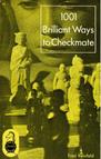 REINFELD / 1001 BRILLIANT WAYS
TO CHECKMATE, soft