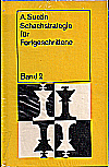 SUETIN / SCHACHSTRATEGIE FR FORTGESCHRITTENE 2, hardcover