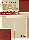 KHALIFMAN / MIKHAIL TAL GAMES III1973-81, softcover