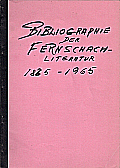 MEISSENBURG / BIBLIOGRAPHIE DER FERNSCHACHLITERATUR 1825-1965 A4