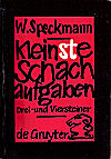 SPECKMANN / KLEINSTE SCHACH-AUFGABEN  Drei- und Viersteiner, soft