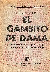 STÅHLBERG / EL GAMBITO DE DAMA
(L/N 2049) 2.ed