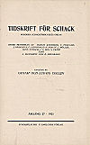 TIDSKRIFT FR SCHACK / 1921 
vol 27, compl., bound