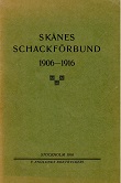 1916 - KOCK a.o. / SKÅNES SCHACKFÖRBUND     1906-16                L/N 3970