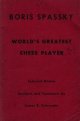 SCHROEDER / BORIS SPASSKY  Worlds greatest chessplayer